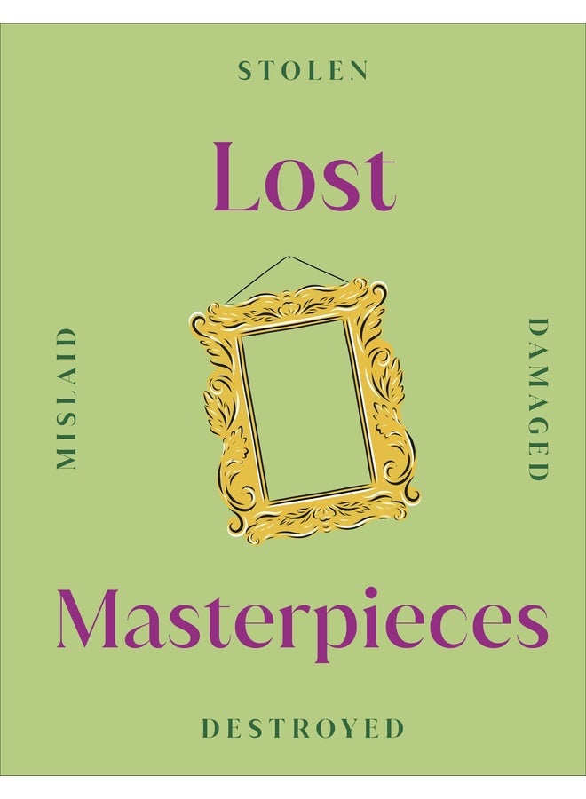 Lost Masterpieces